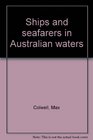 Ships and seafarers in Australian waters