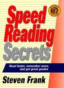 Speed Reading Secrets Read Faster Remember More and Get Great Grades