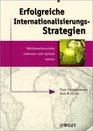 Erfolgreiche InternationalisierungsStrategien Wettbewerbsvorteile Erkennen Und Optimal Nutzen