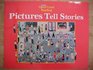 Pictures tell stories Kindergarten Level Big Book