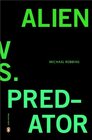 Alien vs. Predator (Poets, Penguin)