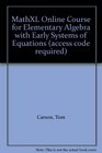 Elementary Algebra with Early Systems of Equation Tutorials on CD