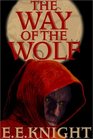 The Way of the Wolf (The Vampire Earth, Book 1)