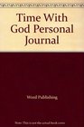 Time With God Personal Journal