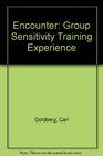 Encounter Group Sensitivity Training Experience