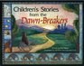 Children's Stories From The DawnBreakers