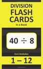 Division Flash Cards in a Book Ordered and Shuffled 112
