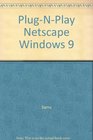 PlugNPlay Netscape Windows 9