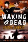 Waking Up Dead (End of Days Love, Bk 1)