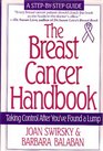 The Breast Cancer Handbook  Taking Control After You've Found a Lump