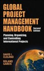 Global Project Management Handbook Planning Organizing and Controlling International Projects Second Edition