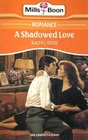 Shadowed Love