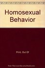 Homosexual Behavior A Modern Reappraisal