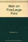 Man on Fire/Large Print