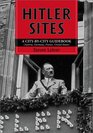 Hitler Sites A CityByCity Guidebook