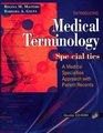 Medical Terminology Specialties A Medical Specialties Approach