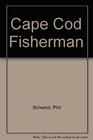 Cape Cod fisherman