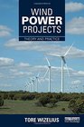 Wind Power Projects Theory and Practice