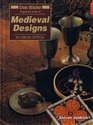 "Cross Stitcher" Magazine's Book of Medieval Designs in Cross Stitch ("Cross Stitcher" Magazine's Book and Kit Series)