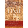 Words For Our Time The Spiritual Words of Matthew the Poor