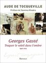 Georges Gast Traquer le soleil dans l'ombre 18691910