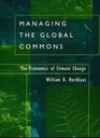 Managing the Global Commons The Economics of Climate Change