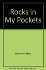 Rocks in My Pockets