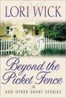 Beyond the Picket Fence And Other Short Stories