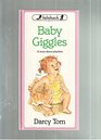 Baby Giggles A Story about Playtime
