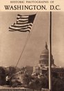 Historic Photographs of Washington DC