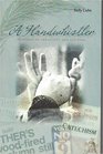 A Handwhistler: Memories of Creativity and Activism