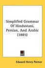 Simplified Grammar Of Hindustani Persian And Arabic
