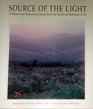 Source of the Light A Witness and Testimony of Jesus Christ the Savior and Red