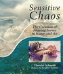 Sensitive Chaos: The Creation of Flowing Forms in Water and Air