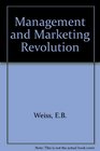 Management and the Marketing Revolution Merchandising Strategies for the New Era