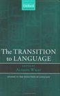 The Transition to Language