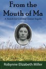 From the Mouth of Ma: A Search for Caroline Quiner Ingalls