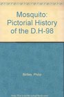Mosquito Pictorial History of the DH98