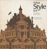 What Style Is It A Guide to American Architecture