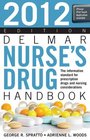 Delmar Nurse's Drug Handbook 2012 Edition