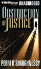 Obstruction of Justice (Nina Reilly, Bk 3) (Audio CD-MP3) (Unabridged)