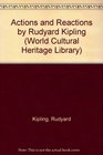 Actions and Reactions by Rudyard Kipling