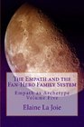 The Empath and the FanHero Family System Empath as Archetype Volume Five