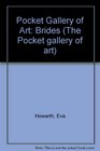 Brides Pocket Gallery of Art