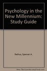 Psychology in the New Millennium Study Guide