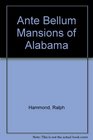 AnteBellum Mansions of Alabama