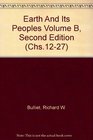 The Earth and Its Peoples a Global History Volume B from 1200 to 1870