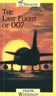 The Last Flight of 007
