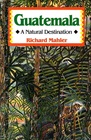 Guatemala A Natural Destination
