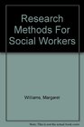 Research Methods For Social Workers